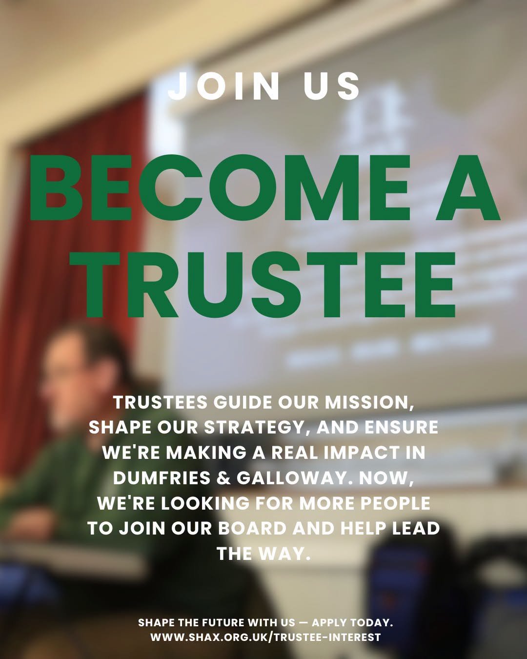 Become a SHAX trustee — recruitment poster